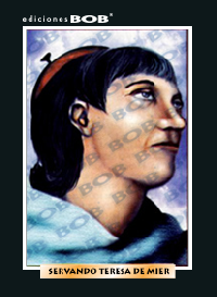 BG0527 Teresa de Mier, Fray Servando (50 pzas)
